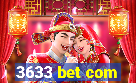 3633 bet com
