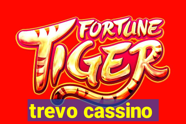 trevo cassino