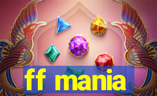 ff mania