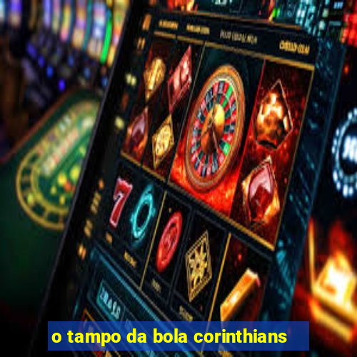 o tampo da bola corinthians