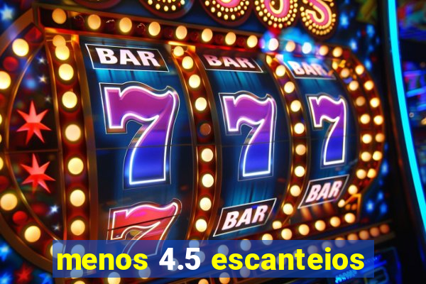 menos 4.5 escanteios