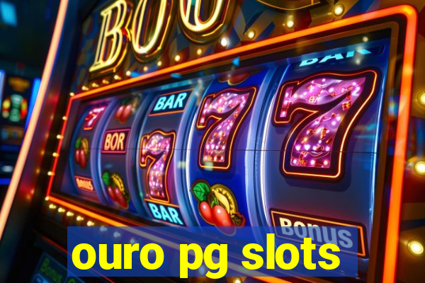 ouro pg slots