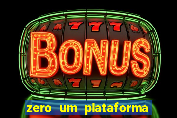 zero um plataforma de jogos