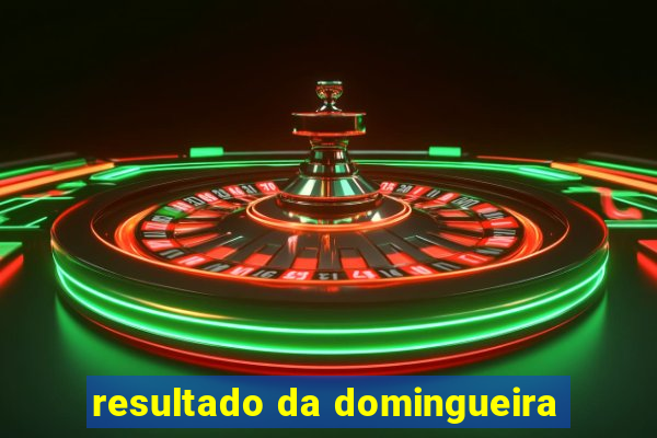 resultado da domingueira