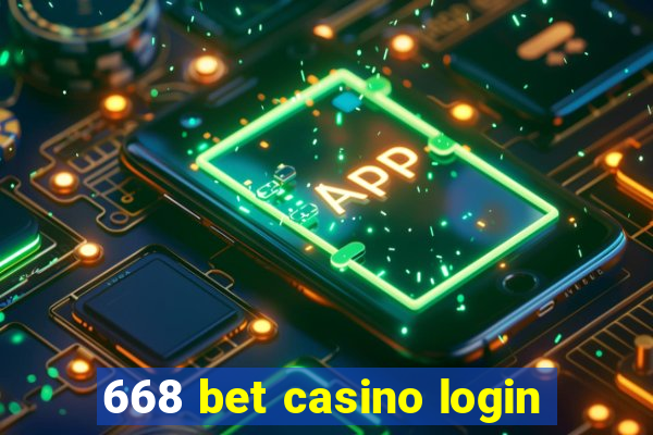 668 bet casino login