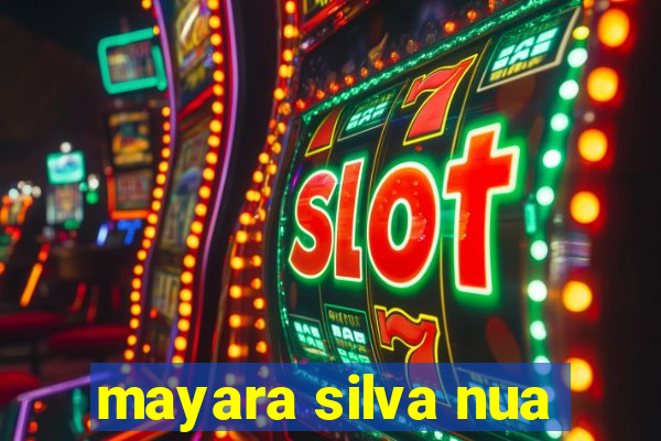 mayara silva nua