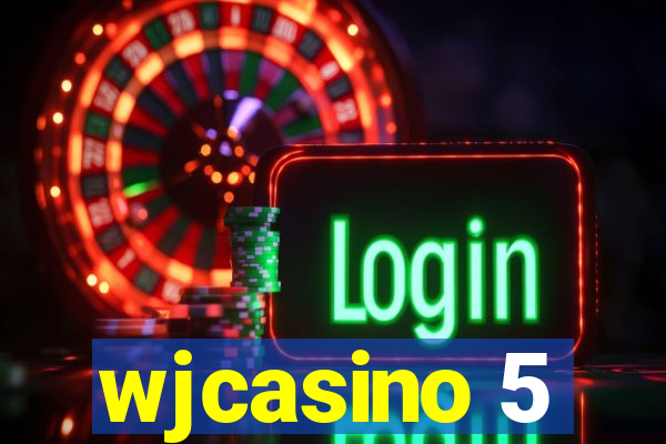 wjcasino 5