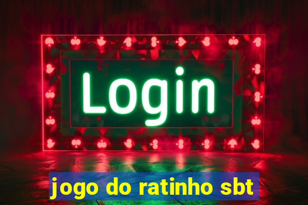 jogo do ratinho sbt
