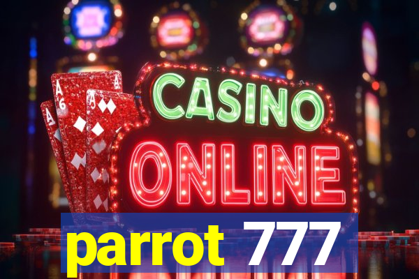 parrot 777