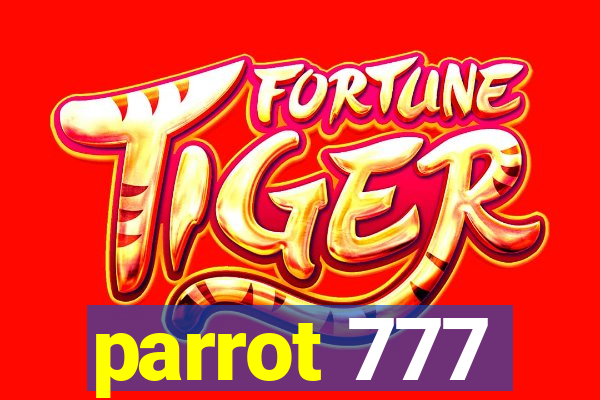 parrot 777