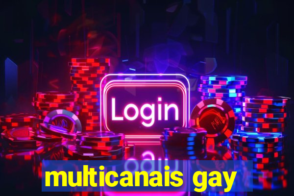 multicanais gay