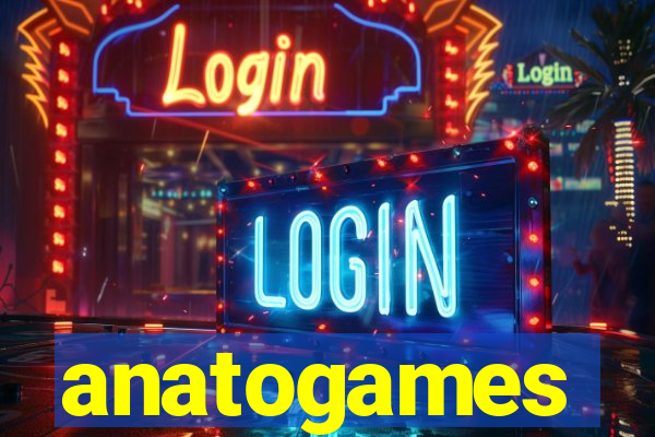 anatogames