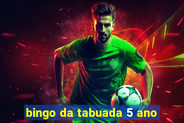 bingo da tabuada 5 ano