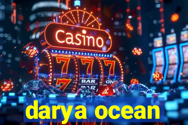 darya ocean