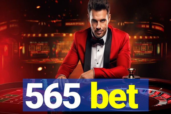 565 bet
