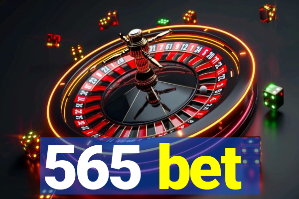 565 bet