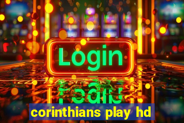 corinthians play hd