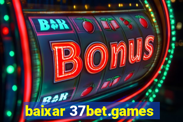 baixar 37bet.games