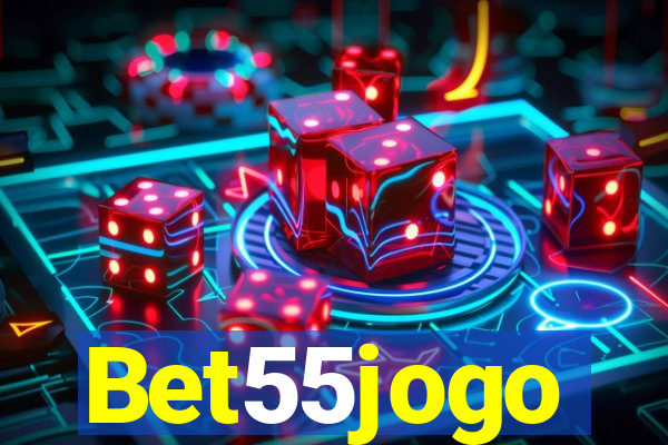 Bet55jogo