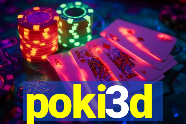 poki3d