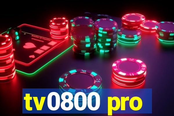 tv0800 pro