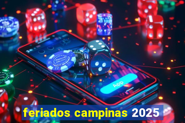 feriados campinas 2025