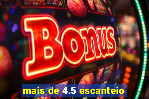 mais de 4.5 escanteio