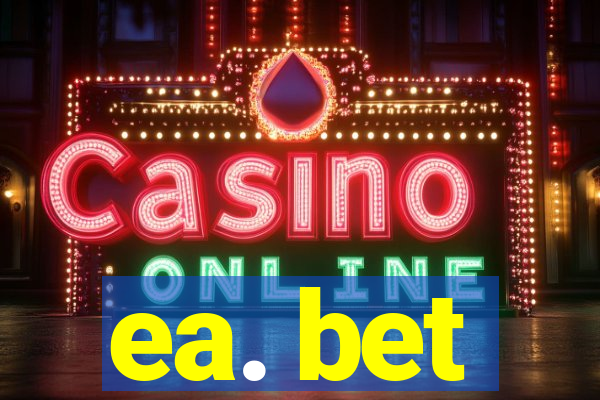 ea. bet