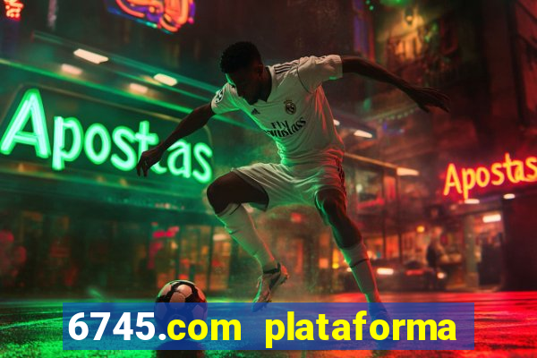 6745.com plataforma de jogos