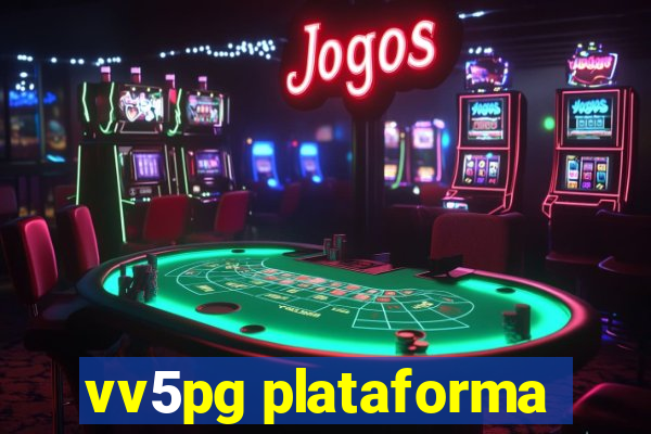 vv5pg plataforma
