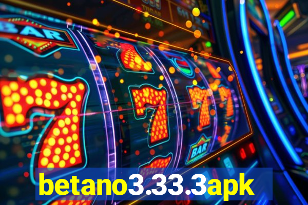 betano3.33.3apk