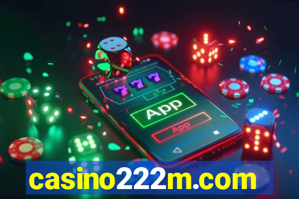 casino222m.com