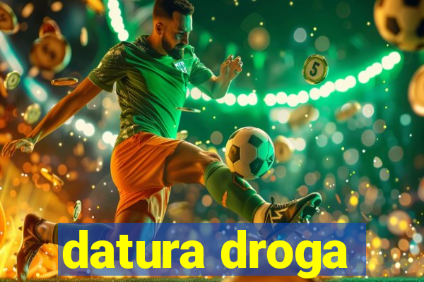 datura droga