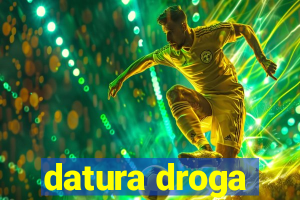 datura droga