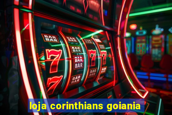 loja corinthians goiania