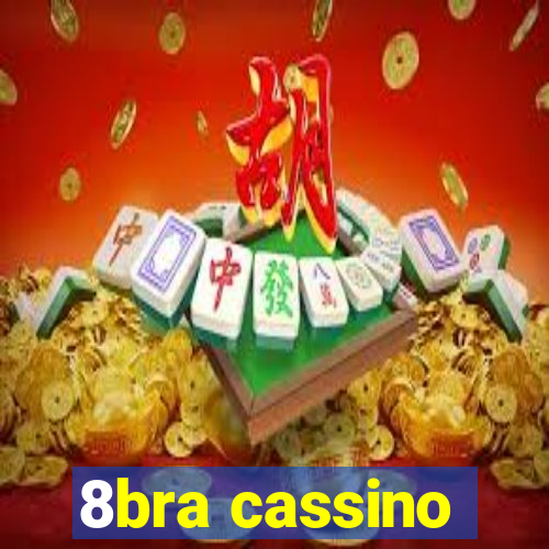 8bra cassino