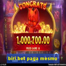 biri.bet paga mesmo