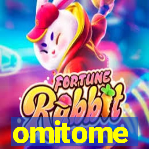 omitome
