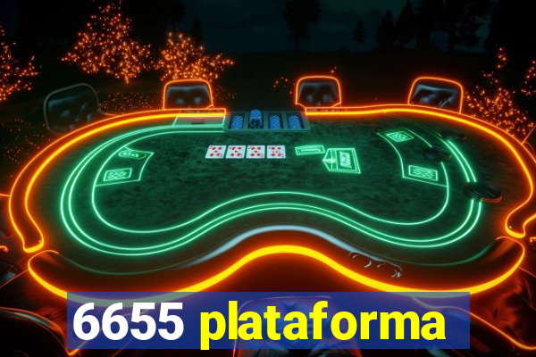 6655 plataforma