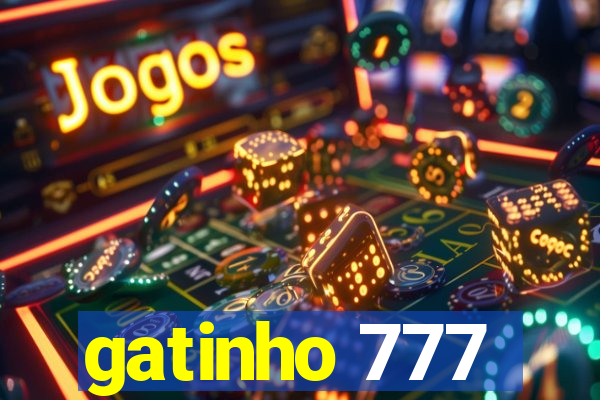 gatinho 777
