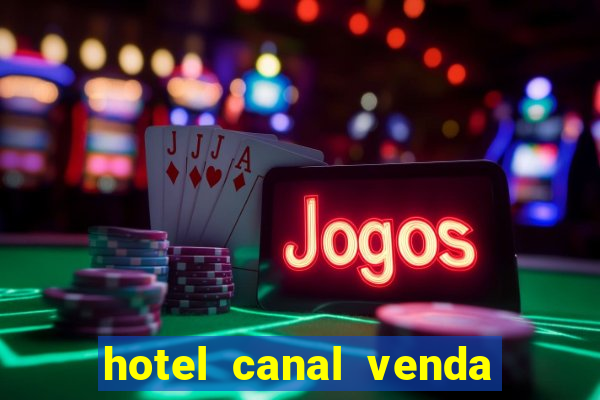 hotel canal venda nova do imigrante