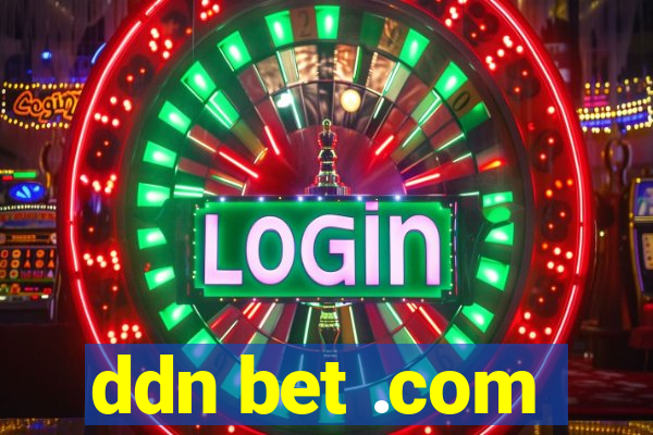 ddn bet .com