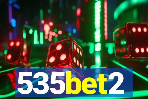 535bet2