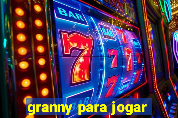 granny para jogar