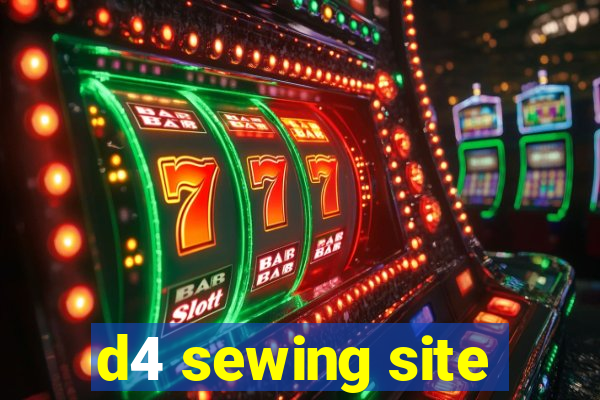d4 sewing site