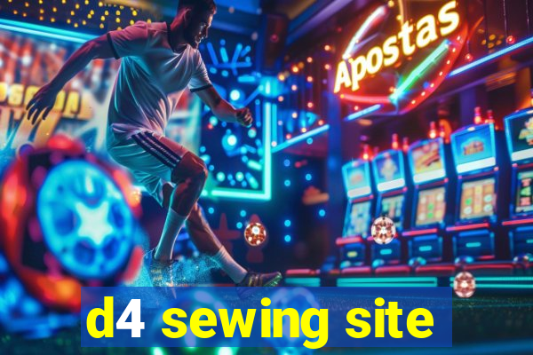 d4 sewing site