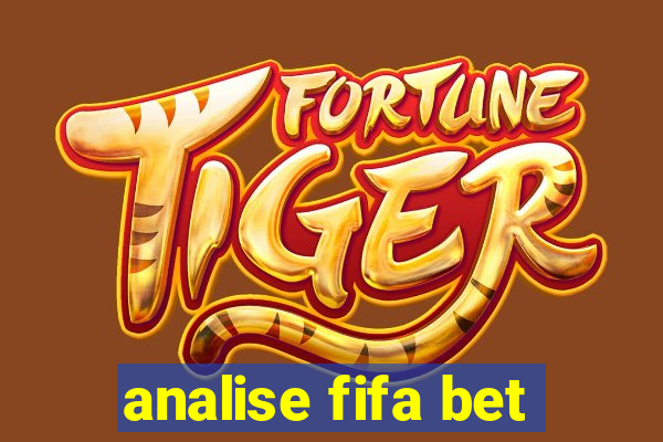 analise fifa bet