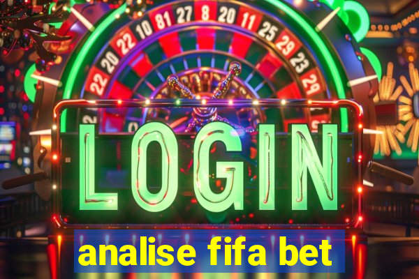 analise fifa bet