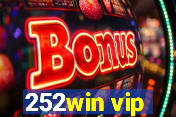 252win vip