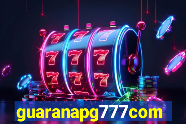 guaranapg777com